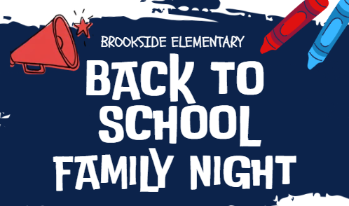 Brookside Elementary - Back to School Family Night