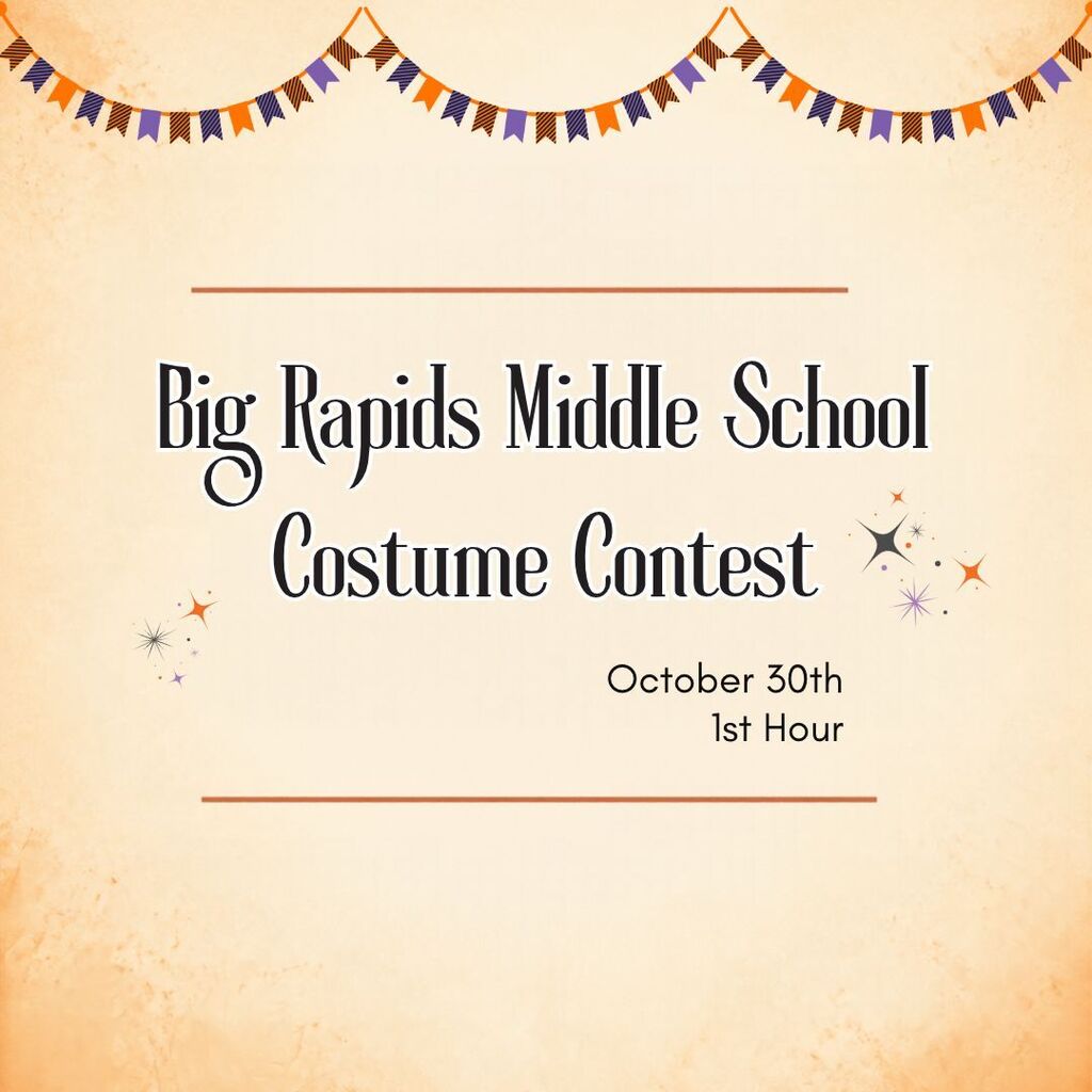 Big Rapids Middle School Costume Contest October 30th 1st hour.