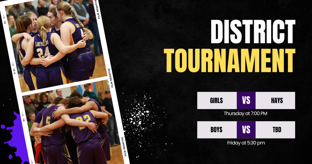 9-C District Basketball Tournament, Girls vs Hays on Thursday at 7 pm; Boys vs Team to be Determined on Friday at 5:30