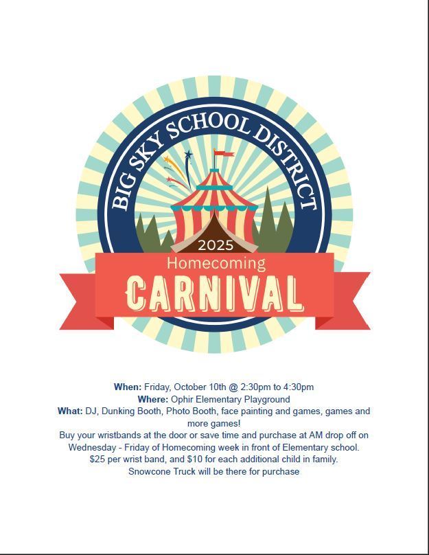 PTO Homecoming Carnival Fri., Oct 10th - 2:30-4:30 p.m. Ophir Elem Playground