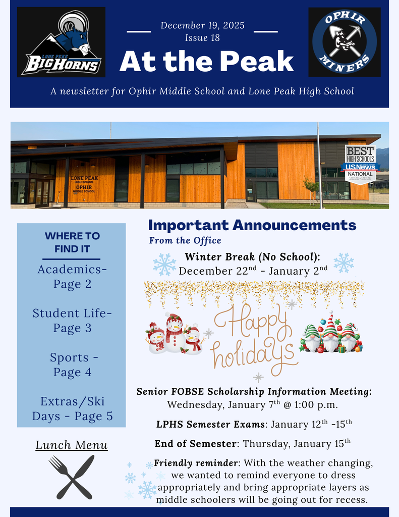 OMS & LPHS Newsletter: At the Peak - Issue 18 - 12.19.2025 - Winter Break, Exams and Meetings