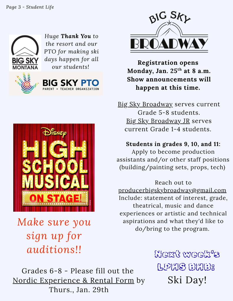 Big Sky Broadway programing details, HS musical audtions, Nordic Forms, Thank you for ski days