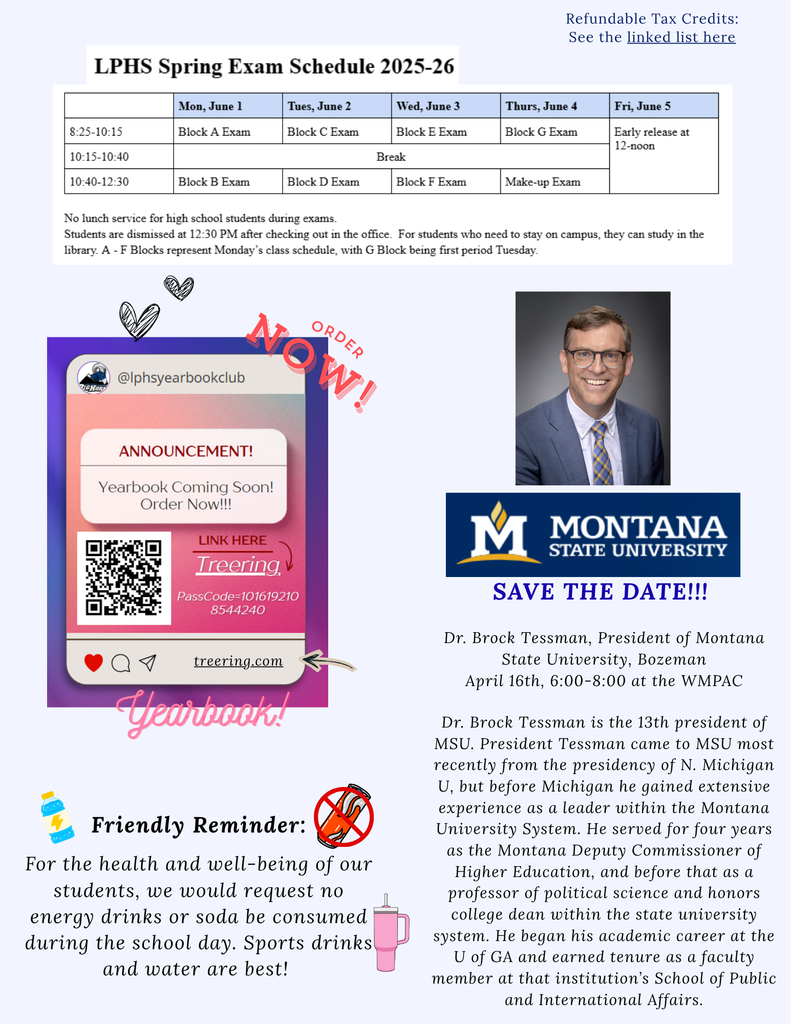 MSU president visit, yearbook ordering info, no energy drinks and LPHS exam schedule