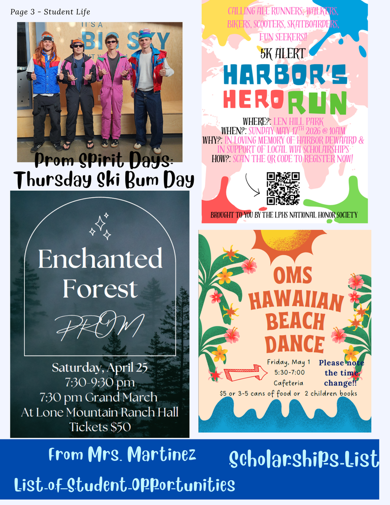Ski Bum spirit days Harbor's hero run May 17th, prom sat, OMS dance 5/1