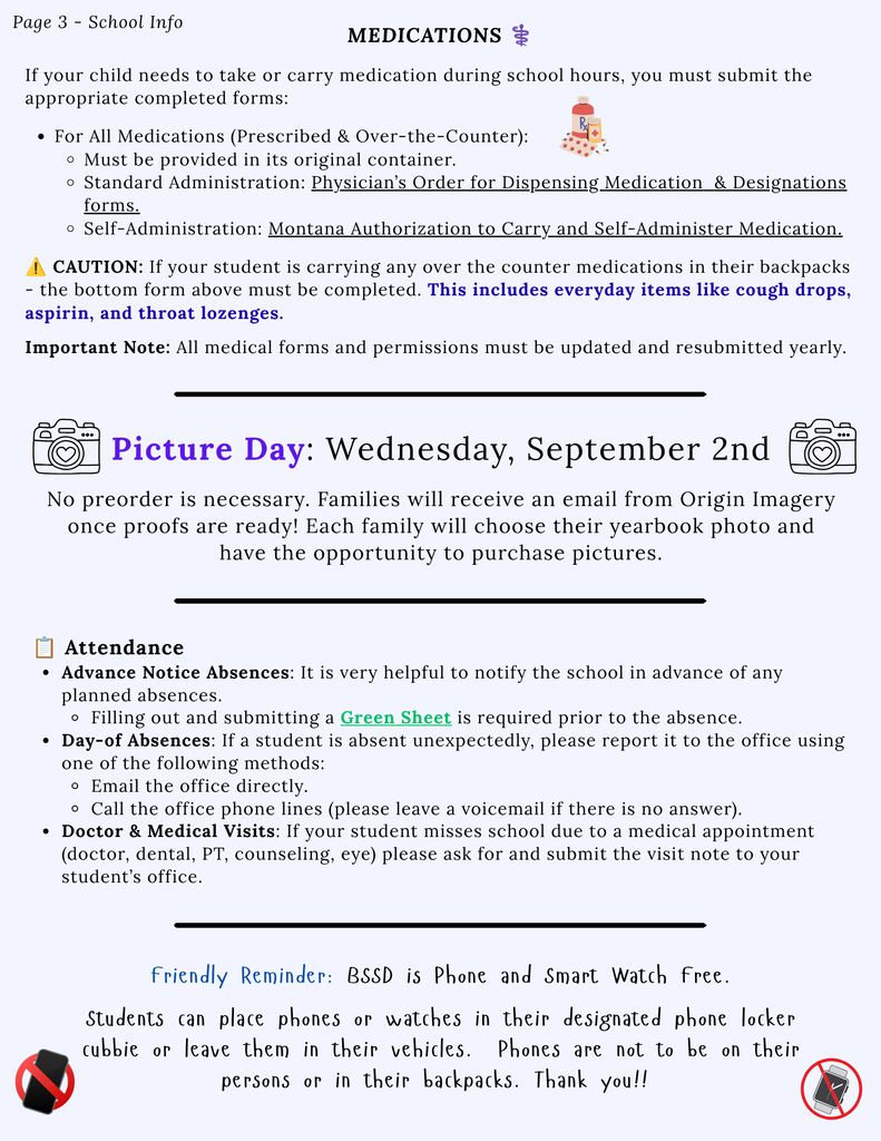 Medication, Absences, Picture Day, No Phones