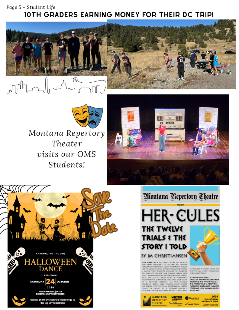 Page 5 - Student Life Cont. - 10th graders working, MT Repertory Theater Visit, OMS Dance