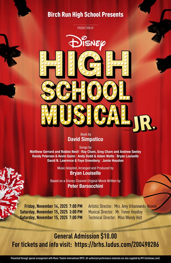 Birch Run High School presents High School Musical Jr. Showtimes are November 14 @ 7pm and November 15 @ 3pm and 7pm.