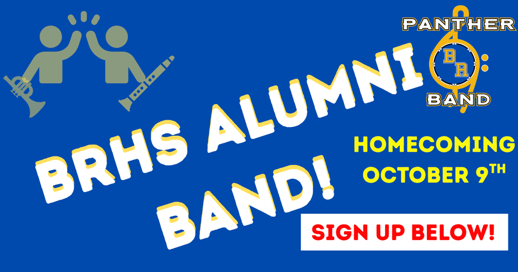 Birch Run Alumni Band happening on Homecoming, October 9th sign up with the link or call the school