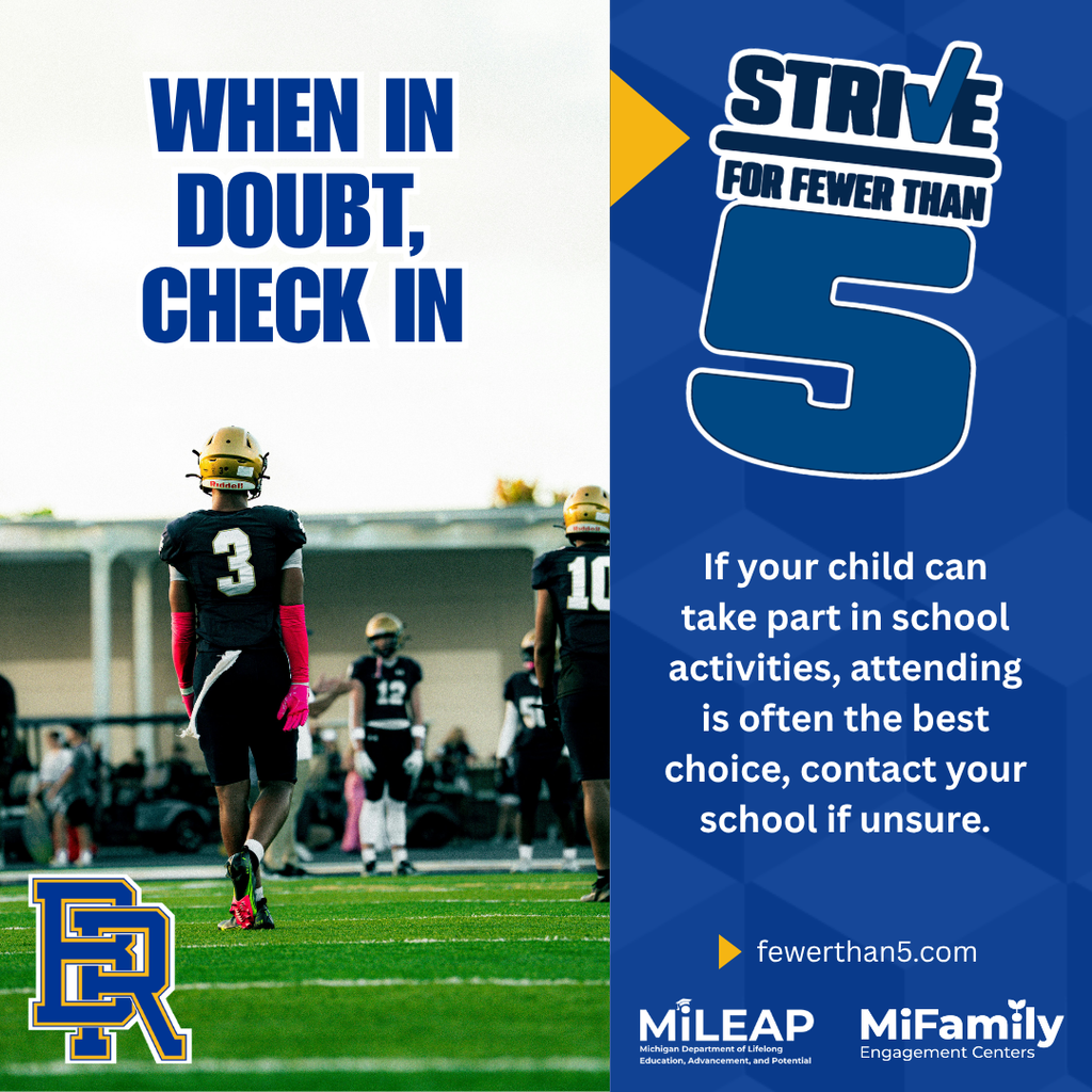 🤒 Not Sure if They Should Stay Home? 🤒 If your child can participate in school activities, attending may be the best choice. When in doubt, contact your school—your attendance team can help.  Need support or want to learn more? Visit fewerthan5.com for family resources. Funding for Strive for Fewer than Five is supported by the Region 5 MiFamily Engagement Center.