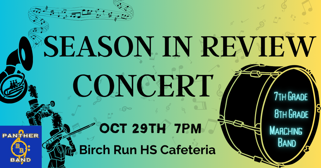 Season in Review concert Oct 29th at 7pm in BRHS cafeteria