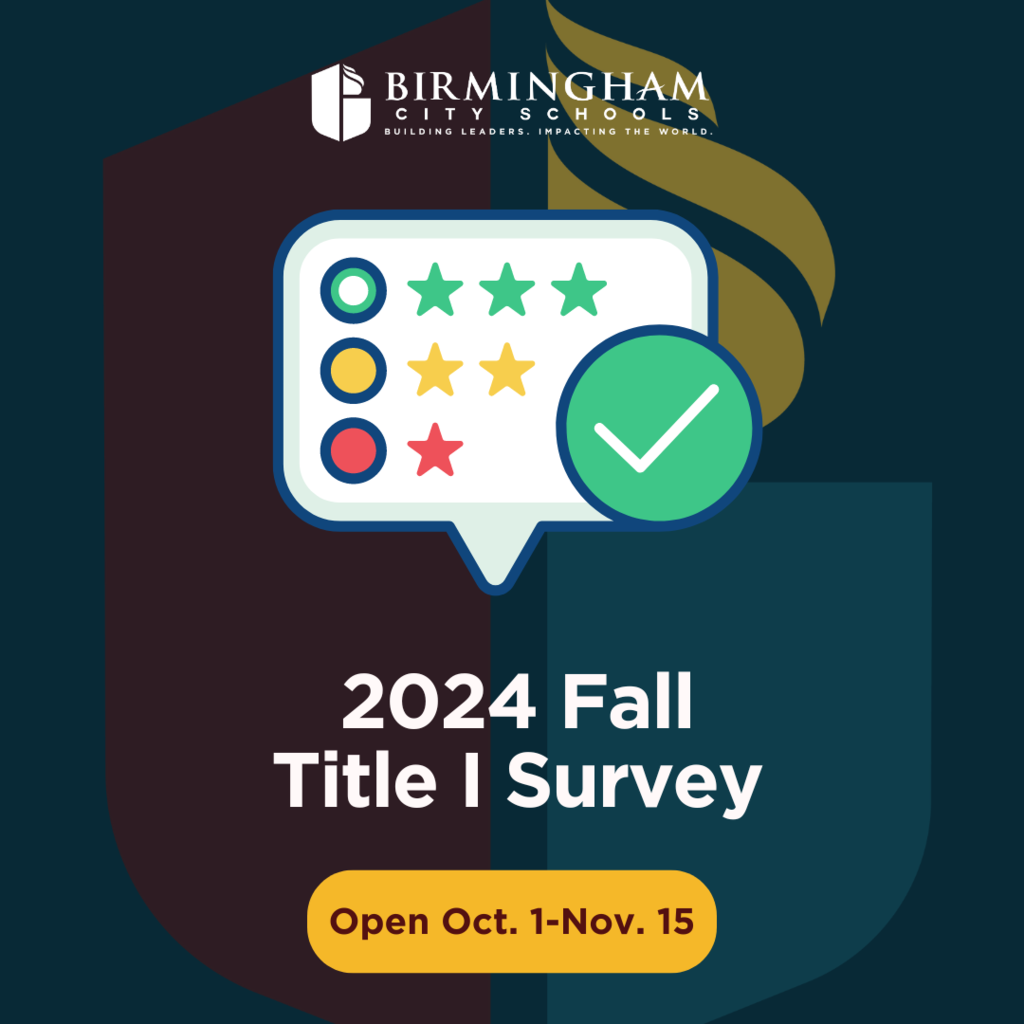 Have you completed the Title I survey for Fall 2024? If not, get started at https://eprovesurveys.advanc-ed.org/surveys/#/action/262558/p3265 or text SURVEY to 205-941-6585. Deadline to complete is Nov. 15!