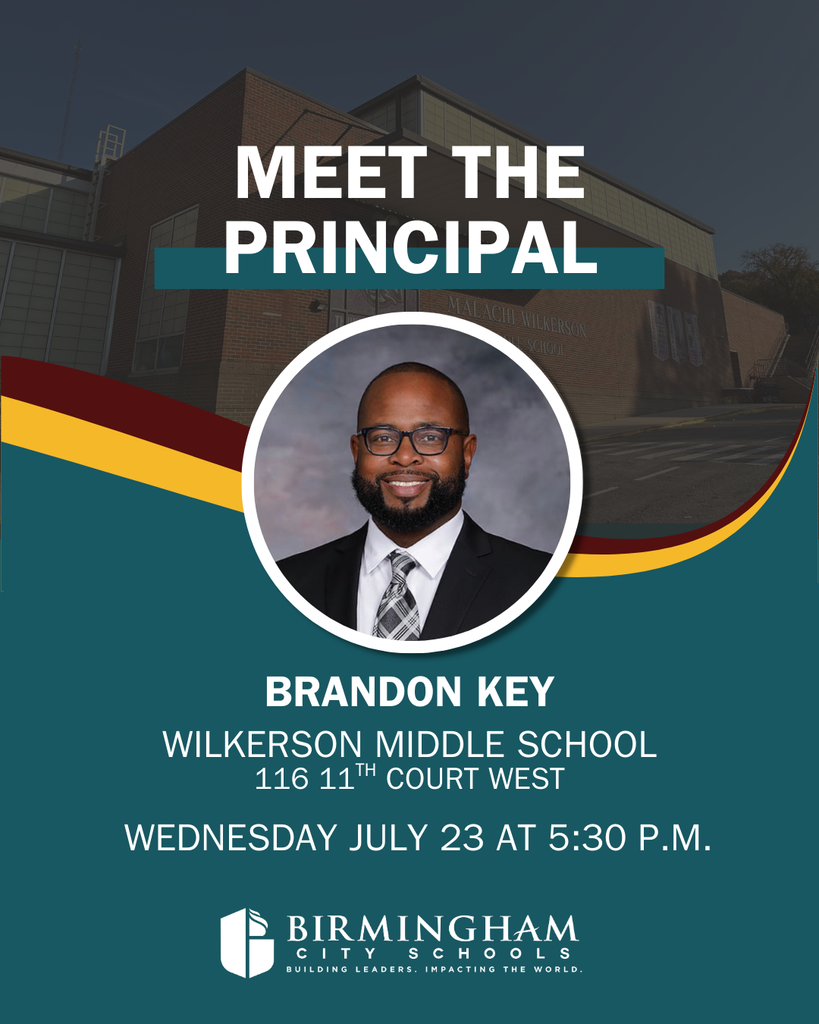 Meet our new principal, Mr. Brandon Key, on Wednesday, July 23 at 5:30 p.m. at Wilkerson Middle School!