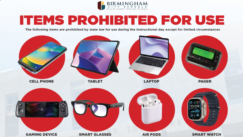 The following items are prohibited by state law for use during the instructional day except for limited circumstances: cell phone, tablet, laptop, pager, gaming device, smart glasses, air pods, smart watch
