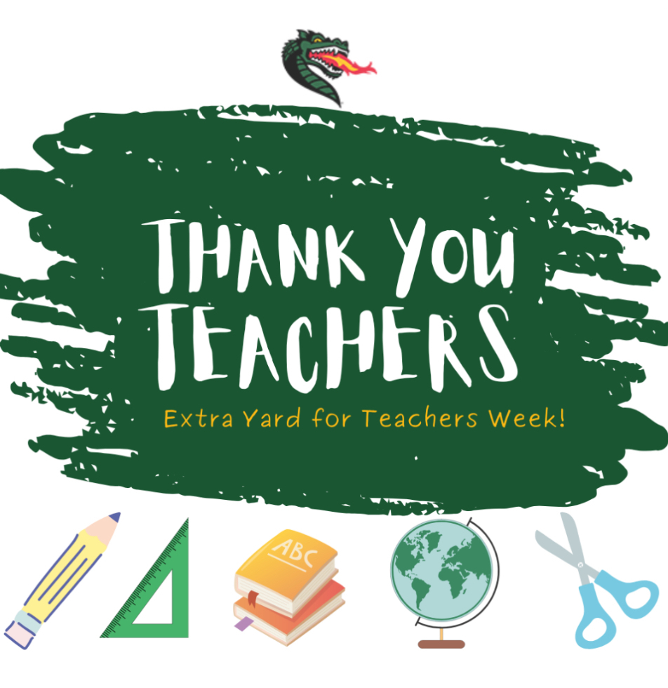 Thank you teachers! Extra Yard for Teachers Week