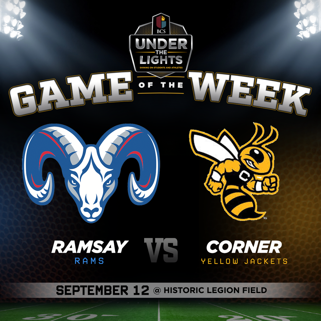 BCS Under the Lights Game of the Week -- Ramsay Rams vs. Corner Yellow Jackets -- Sept. 12 at Legion Field