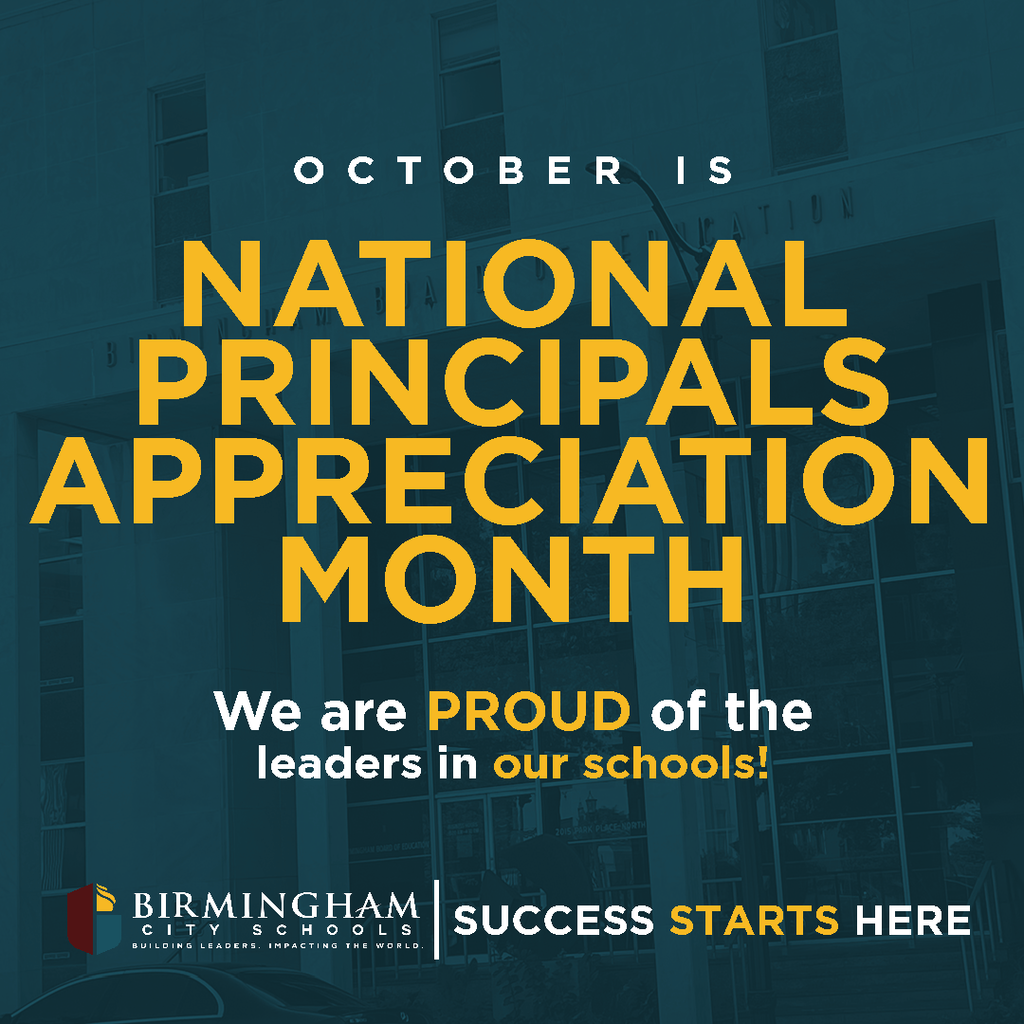 OCTOBER IS NATIONAL PRINCIPALS APPRECIATION MONTH We are PROUD of the leaders in our schools!
