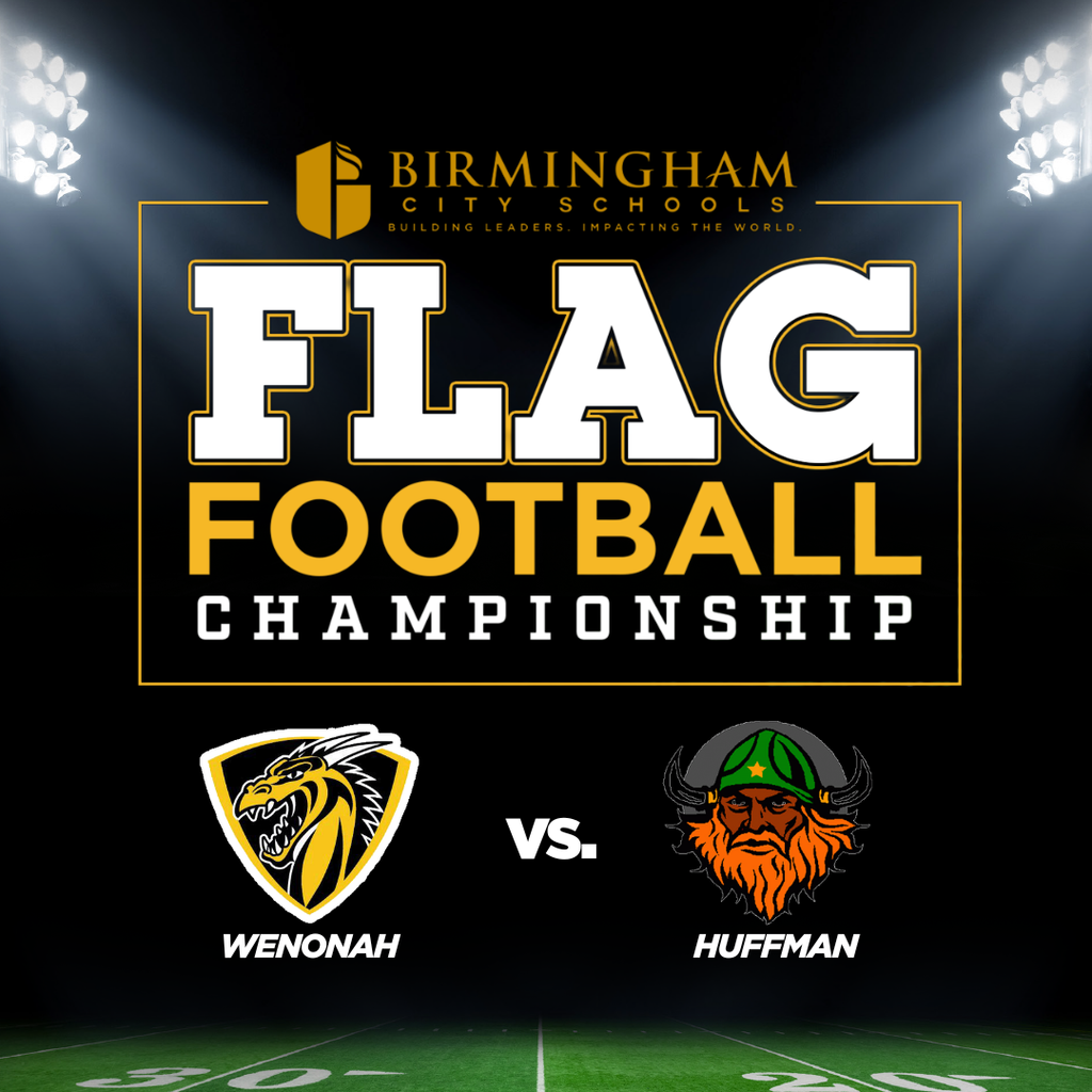 Birmingham City Schools Flag Football Championship: Wenonah vs. Huffman