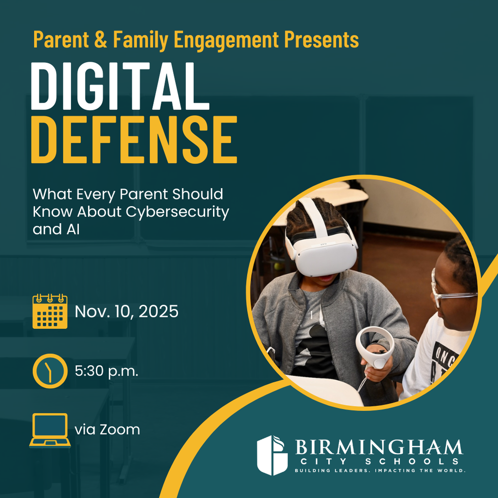 Digital Defense: What Every Parent Should Know About Cybersecurity and AI -- Nov. 10 at 5:30 p.m. via Zoom