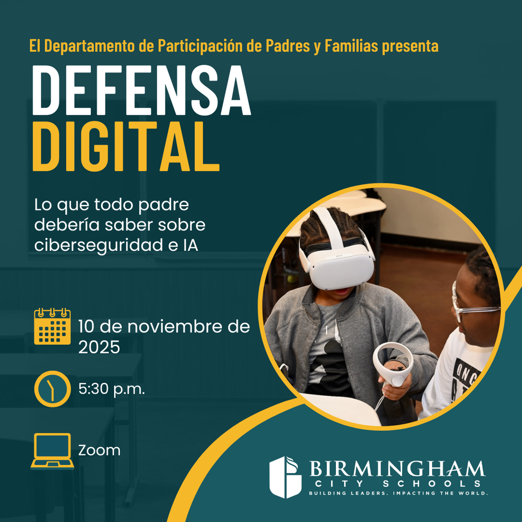 Defensa Digital Lo que todo padre debería saber sobre ciberseguridad e IA 10 de noviembre de 2025 5:30 p.m. Zoom