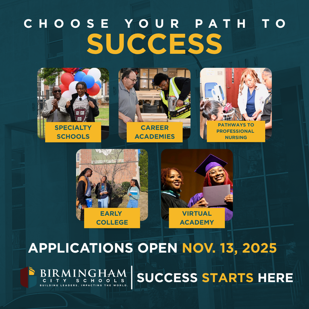 Choose Your Path to Success -- Specialty Schools, Career Academies, Pathways to Professional Nursing, Early College, Virtual Academy -- Applications Open Nov. 13, 2025 
