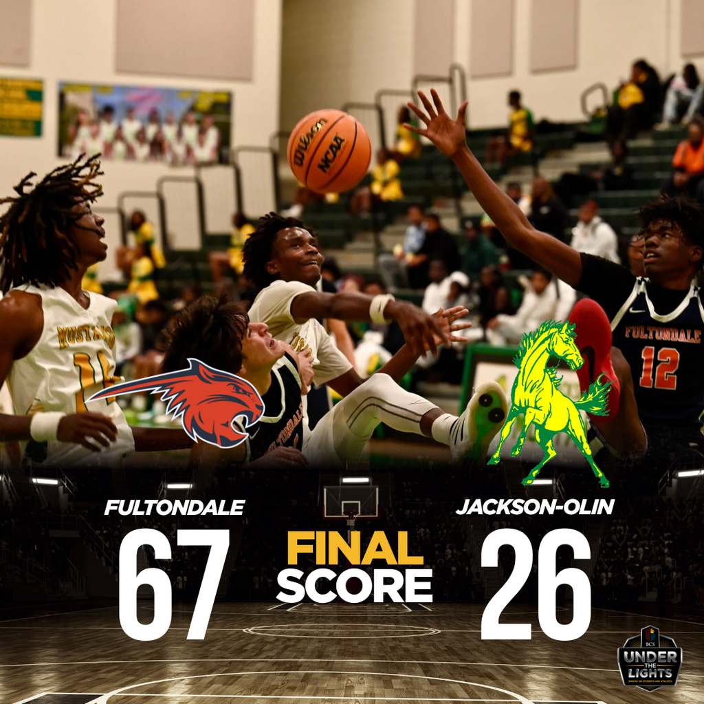 FINAL SCORE FULTONDALE 67 JACKSON-OLIN 26