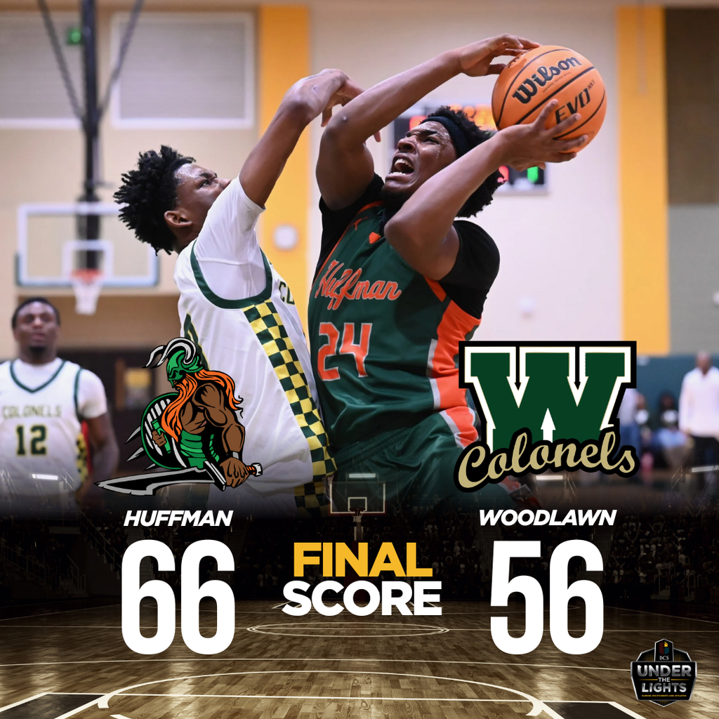 FINAL SCORE HUFFMAN 66 WOODLAWN 56