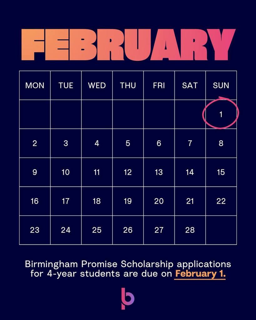 Birmingham Promise Scholarship applications for 4-year students are due on February 1