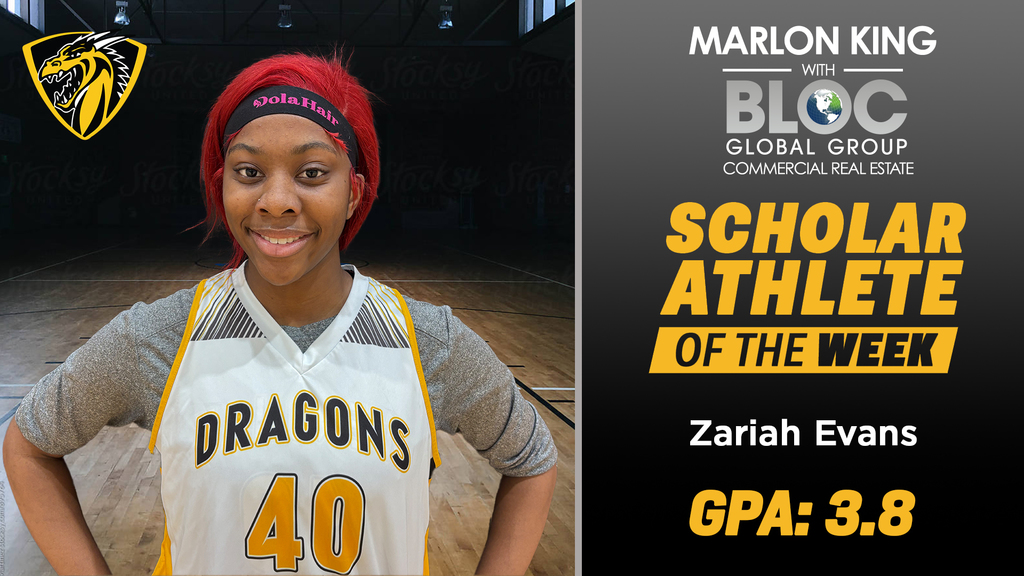 Marlon King with BLOC Global Group Commercial Real Estate Scholar Athlete of the Week: Zariah Evans, GPA: 3.8
