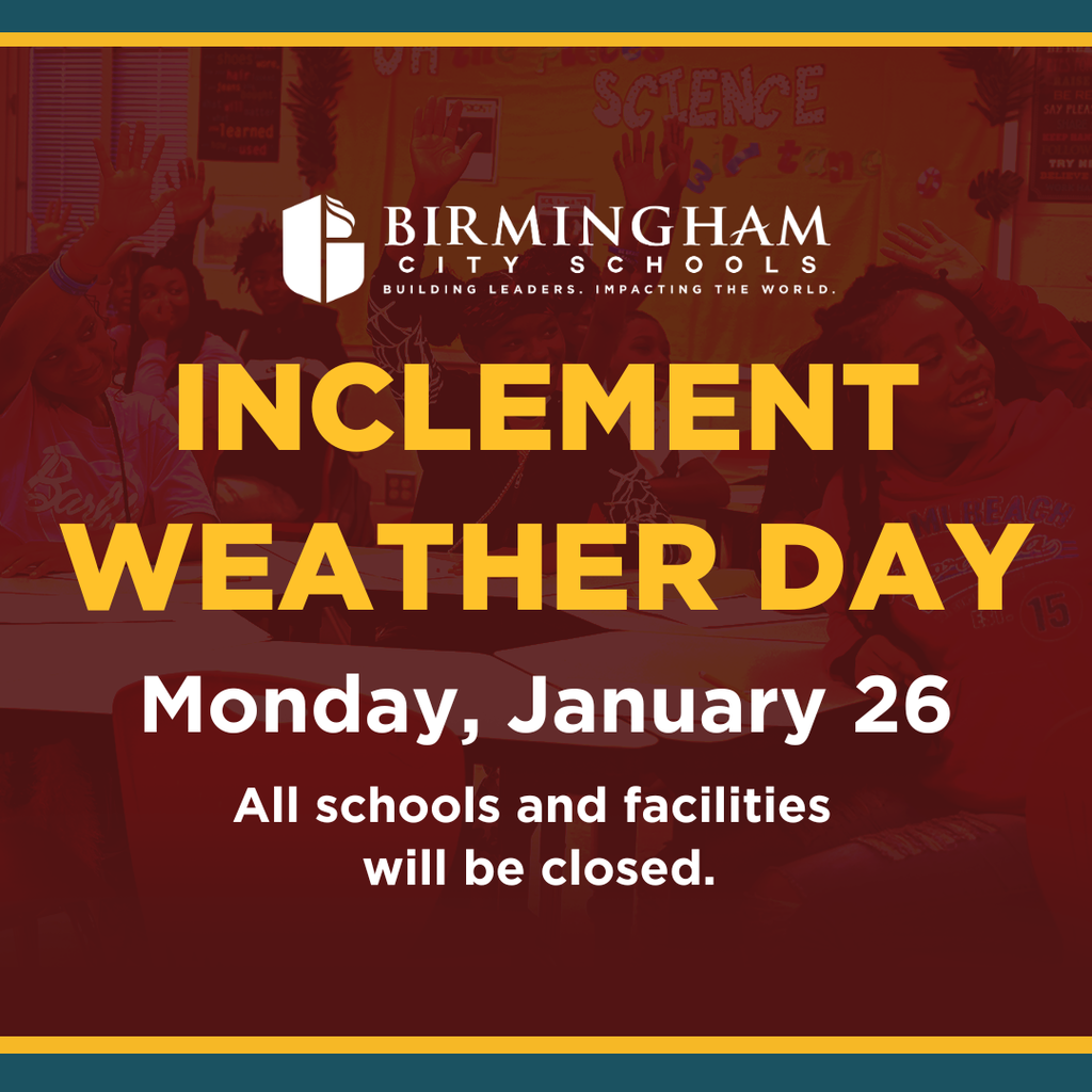 Inclement Weather Day Monday January 25 all schools and facilities will be closed