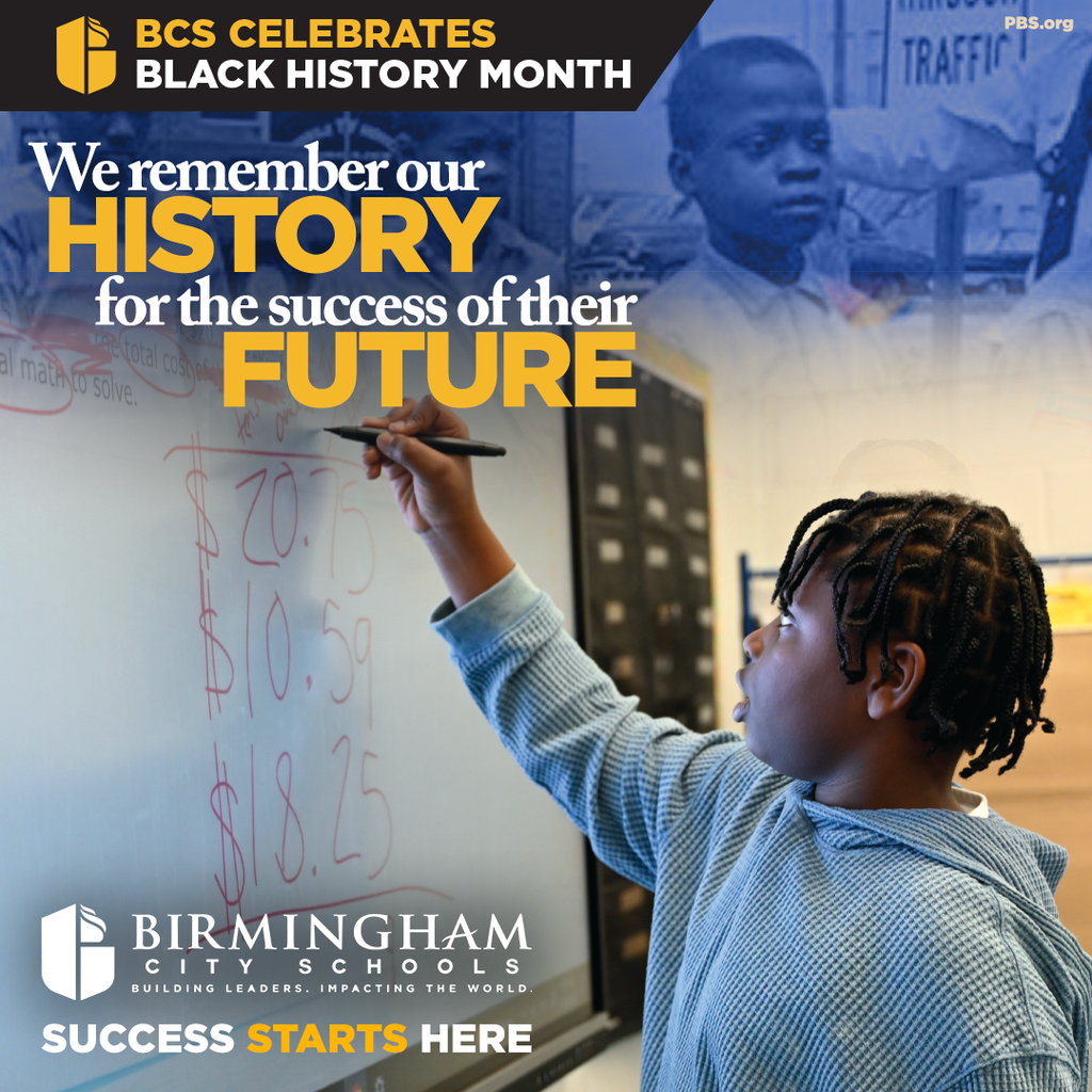 BCS CELEBRATES BLACK HISTORY MONTH We remember our HISTORY for the success of their FUTURE