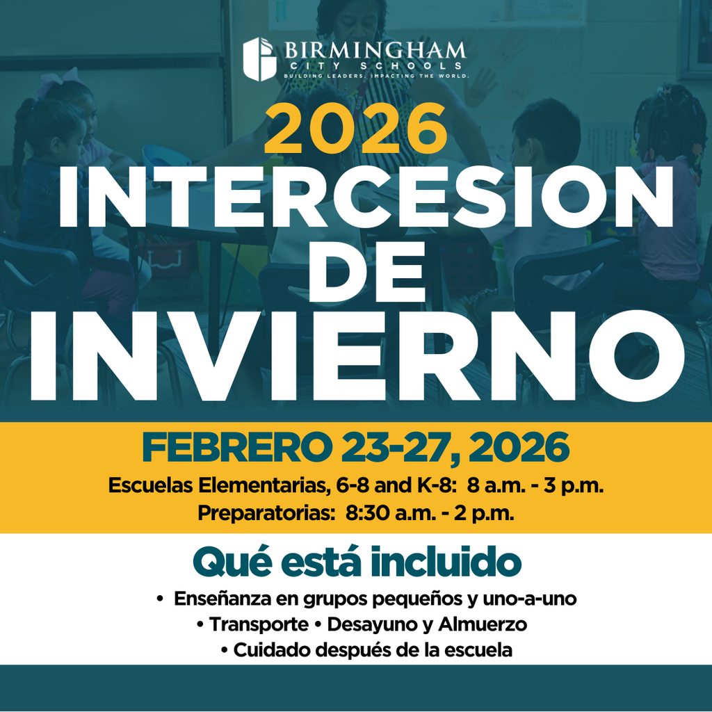 2026 INTERCESION DE INVIERNO FEBRERO 23-27, 2026 Escuelas Elementarias, 6-8 and K-8: 8 a.m. - 3 p.m. Preparatorias: 8:30 a.m. - 2 p.m. Qué está incluido • Enseñanza en grupos pequeños y uno-a-uno • Transporte • Desayuno y Almuerzo • Cuidado después de la escuela