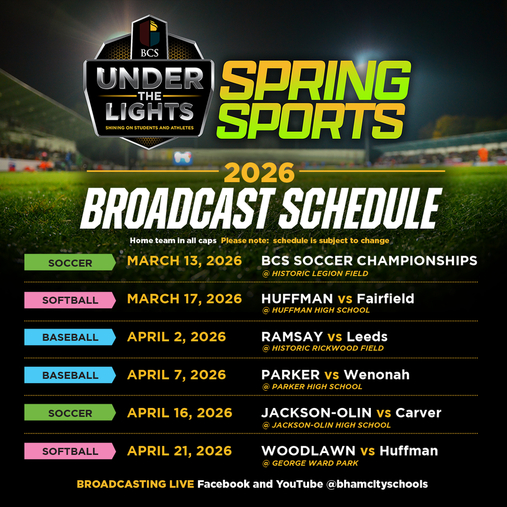 Visit https://www.bhamcityschools.org/events?filter_ids=522312 for accessible schedule