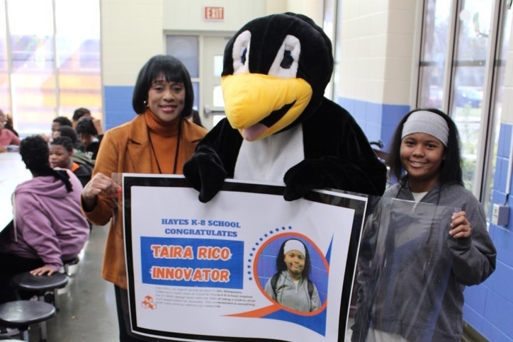 Hayes K-8 School congratulates Taira Rico for her innovation!