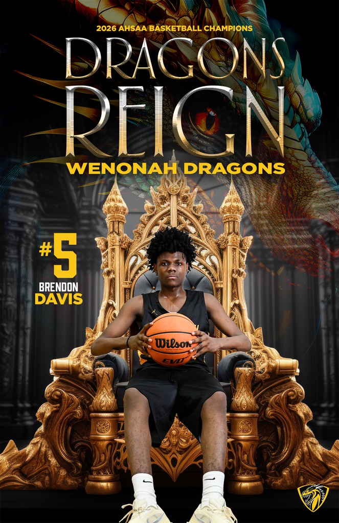 DRAGONS REIGN 2026 AHSAA Basketball Champions Wenonah Dragons -- #5 Brendon Davis