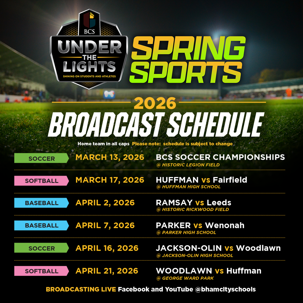 Visit https://www.bhamcityschools.org/events?filter_ids=522312 for accessible schedule