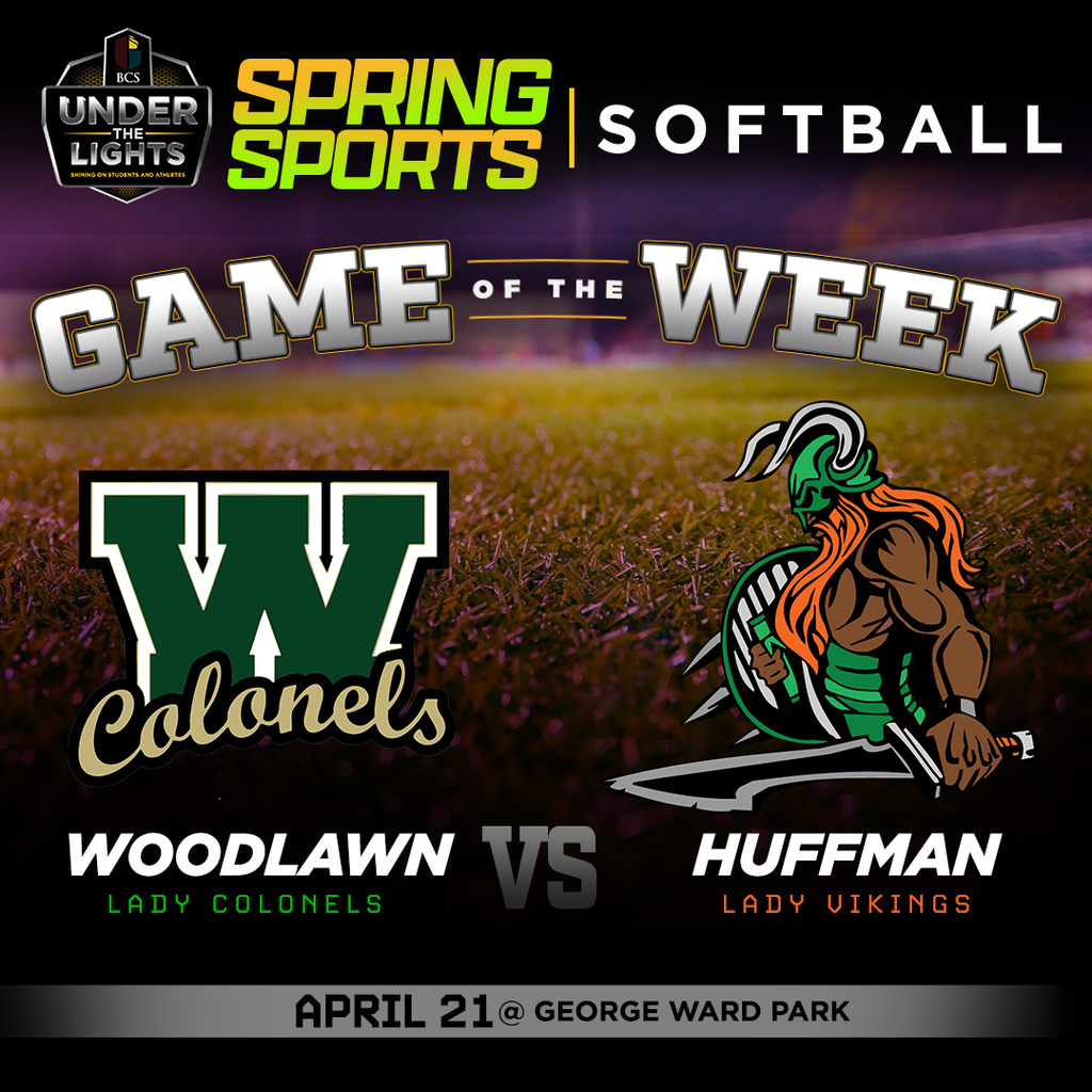 BCS Under the Lights Spring Sports Baseball Woodlawn Lady Colonels vs. Huffman Lady Vikings April 21 at George Ward Park
