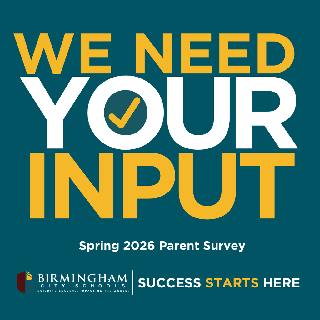 WE NEED YOUR INPUT -- SPRING 2026 PARENT SURVEY