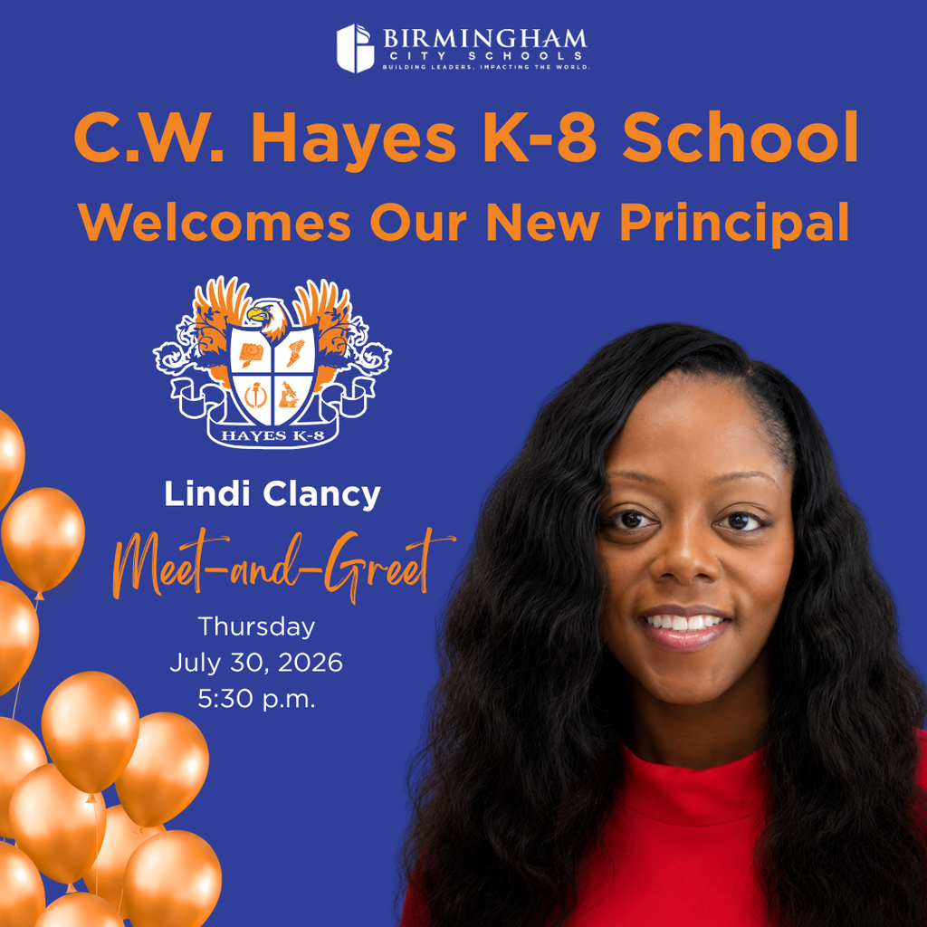 C.W. Hayes K-8 School Welcomes Our New Principal HAYES K-8 Lindi Clancy Meet and Greet Thursday July 30, 2026 5:30 p.m.