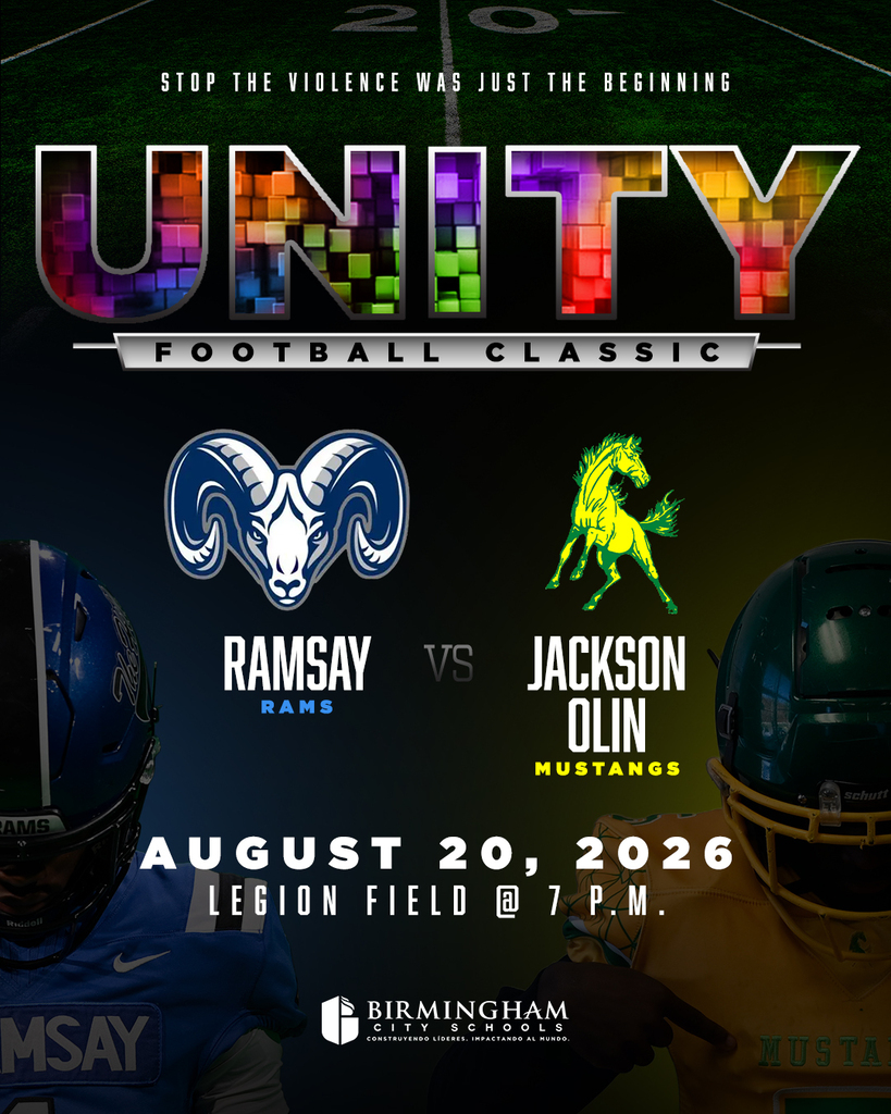 Stop the Violence was just the beginning! UNITY FOOTBALL CLASSIC -- RAMSAY RAMS VS. JACKSON OLIN MUSTANGS AUGUST 20, 2026 LEGION FIELD @ 7 PM