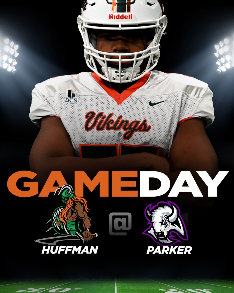 GAMEDAY HUFFMAN @ PARKER