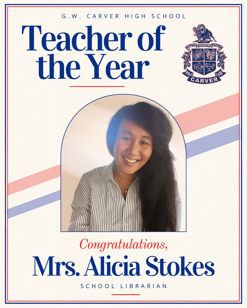 Mrs. Stokes - Carver Teacher of the Year