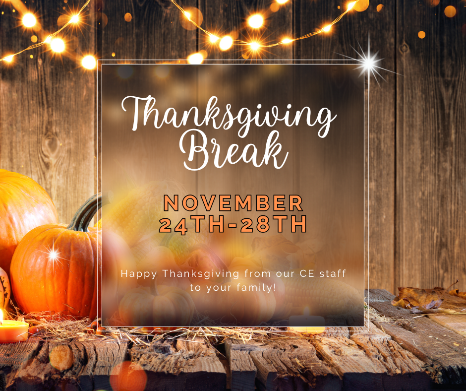 Thanksgiving Break