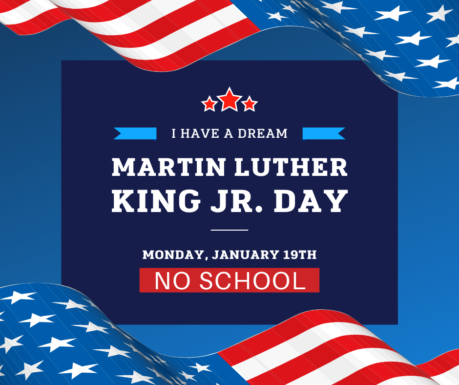 NO SCHOOL for MLK day