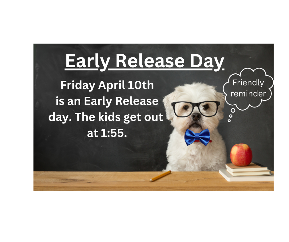 Early Release Friday