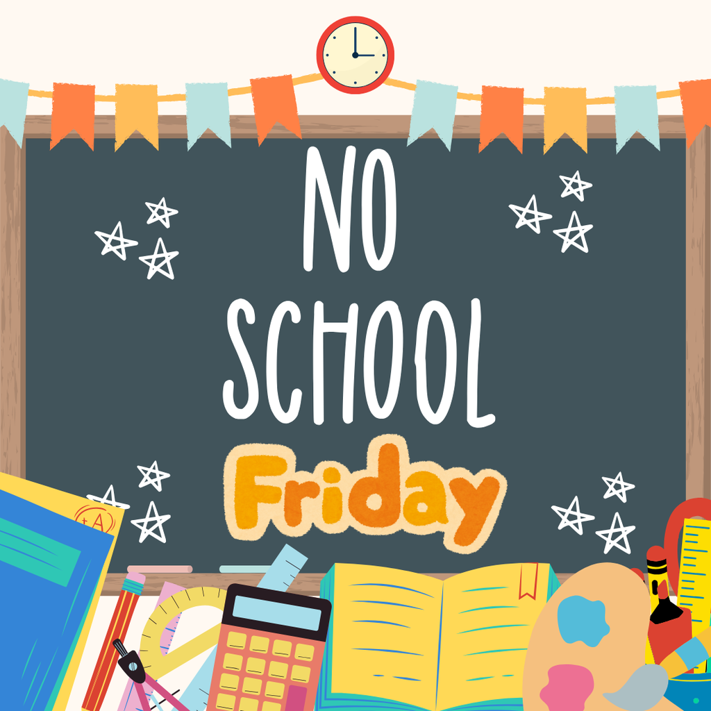 No School Friday