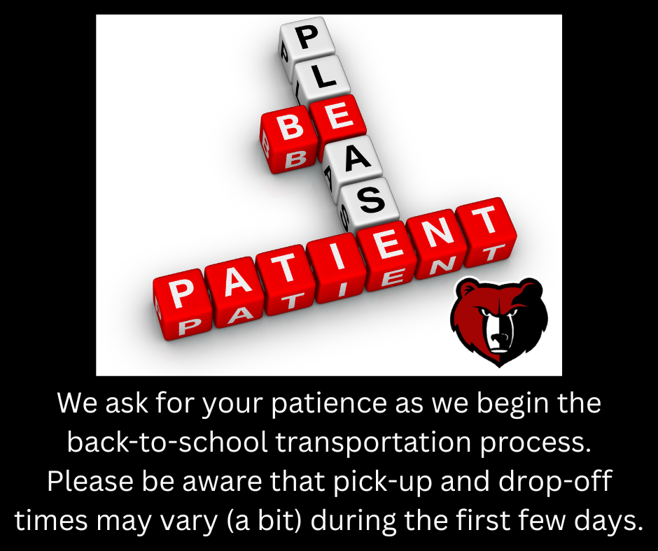 Please be patient for the first day of school