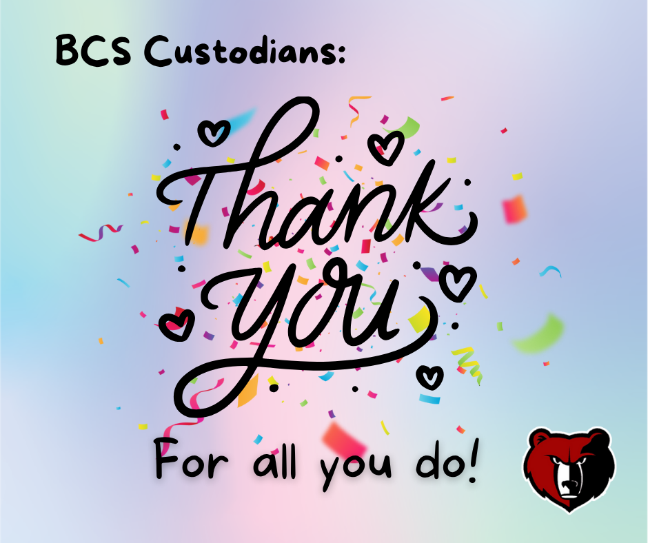 BCS honors our custodial staff