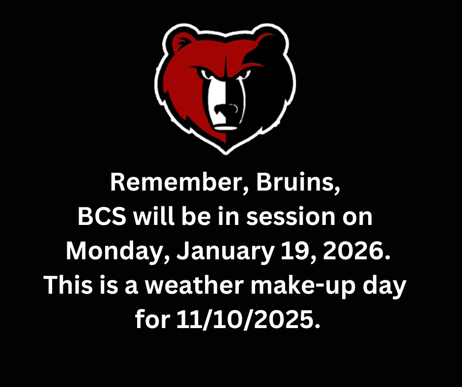 Reminder that BCS will be in session - Jan. 19, 2026