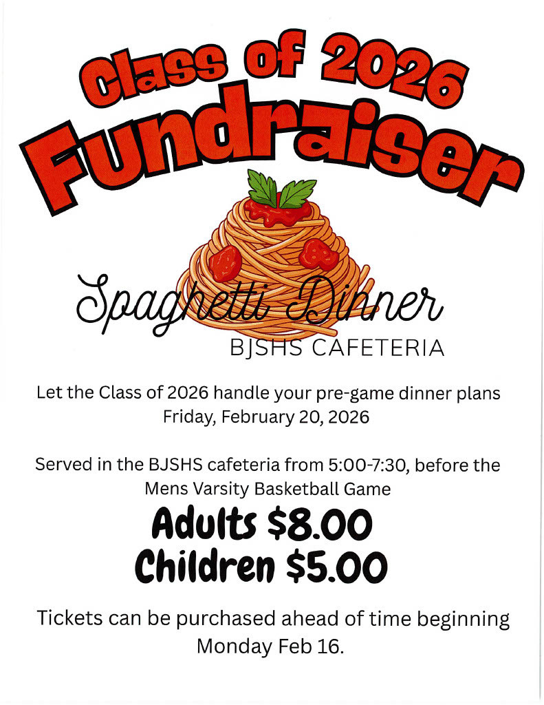 Class of 2026 Spaghetti Dinner - 5 to 7:30 p.m. in the BJSHS Cafeteria