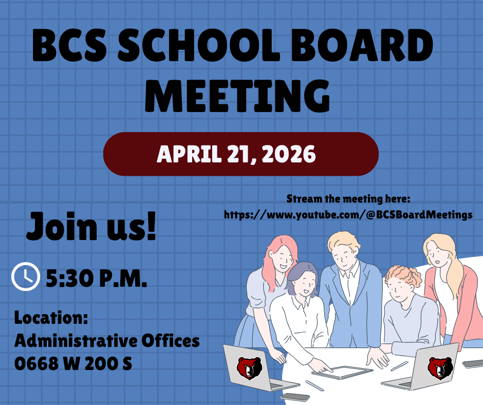 The next School Board Meeting will be April 21, 2026 at 5:30 p.m. at the Administrative Offices